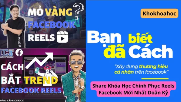 KHOÁ VIDEO REELS 15 TRIỆU (4 Phần)