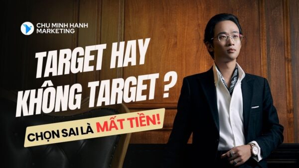 Tất cả về Target - Chu Minh Hạnh